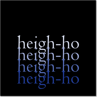 Heigh-Ho Posters and Art